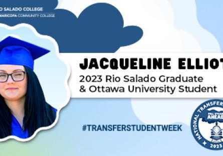 Meet Jacqueline Elliott 2023 Rio Salado Graduate & Ottawa University Student