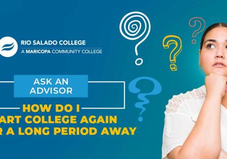 Ask an Advisor: How Do I Start College Again After a Long Period Away?