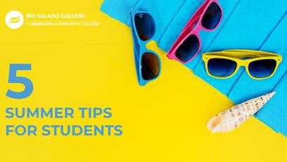 photo of sunglasses, a beach towel, and a seashell with text '5 summer tips for students'