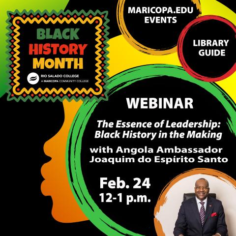 Colorful Black History Month banner with call outs about events, library guide and webinar with Angola Ambassador Joaquim do Esp