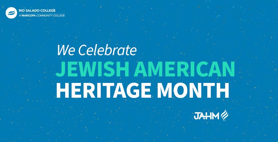 In Celebration of Jewish America Heritage Month