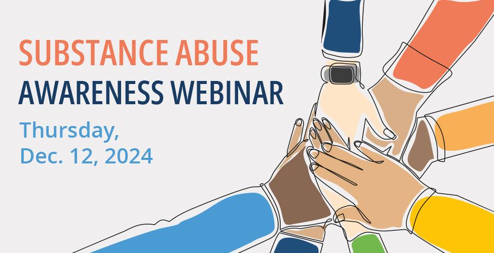 Substance Abuse Webinar hands holding together