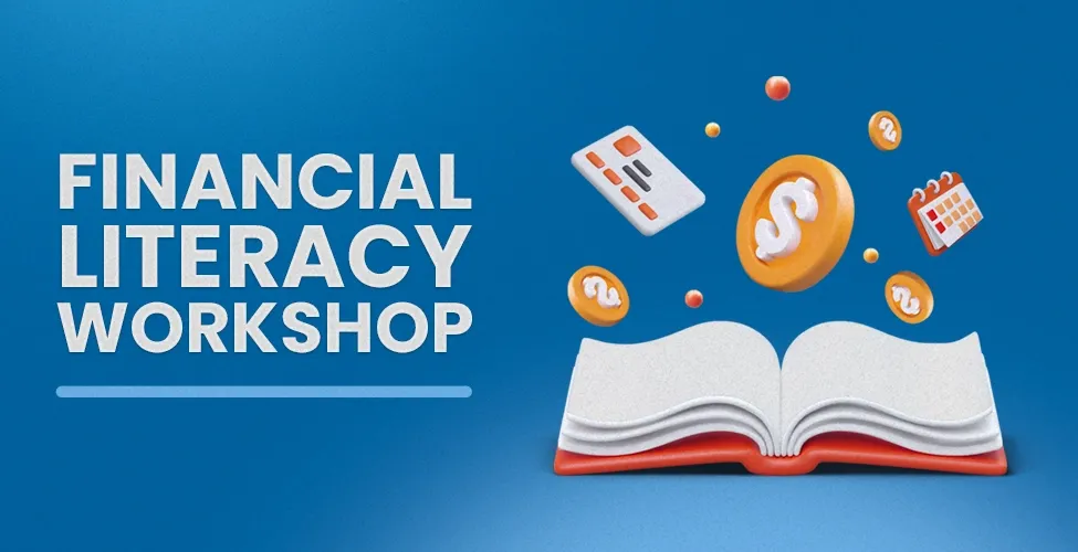 Financial Literacy Workshop