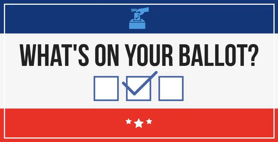 what's on your ballot? graphic