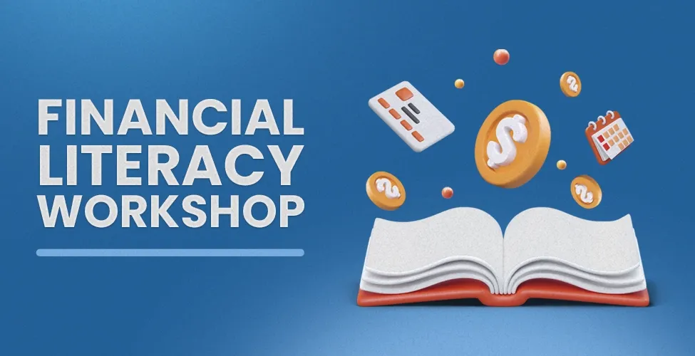 Financial Literacy Workshop