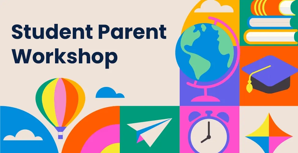 Student Parent Workshop