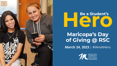 Photo of two girls plus text that reads Be a Student's Hero Maricopa's Day of Giving March 24 2023