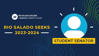 Rio Salado Seeks 2023-2024 Student Senator