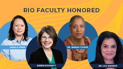 alt text: photos of Angela Kwan, Karen Docherty, Wanda Tucker, Lily Davidov. Text: Rio Faculty Honored