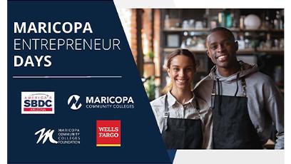 Maricopa Entrepreneur Days is presented by the AZSBDC Network