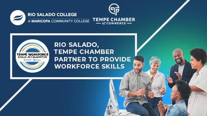 group of people collaborating with text: Rio Salado, Tempe Chamber partner to provide workforce skills. Rio Salado College logo and Tempe Chamber of Commerce logo