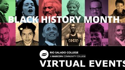 Collage of Black American icons. Text: Rio Salado College Black History Month virtual events.