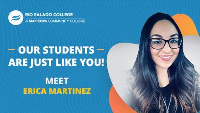 Our students are just like you! Meet Erica Martinez