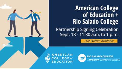 illustration of two people shaking hands on top of upward arrows. text: American College of Education + Rio Salado College partnership signing celebration