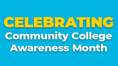 Celebrating Community College Awareness Month