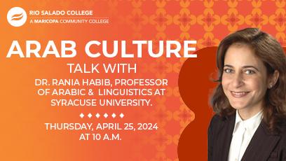 Celebrate Arab Culture A Talk With Dr. Rania Habib, Professor of Arabic & Linguistics at Syracuse University