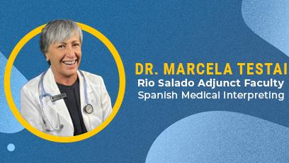 Dr. Marcela Testai, Rio Salado College adjunct faculty member Spanish for Medical Interpreting