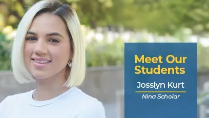 Meet Our Students Josslyn Kurt Nina Scholar