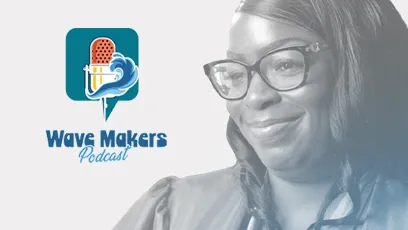 Kesha Shelton WAVE MAKERS podcast