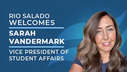 A welcome graphic with a blue background featuring a headshot of Sarah Vandermark, smiling with long brown hair. Text reads: Rio Salado Welcomes Sarah Vandermark, Vice President of Student Affairs.