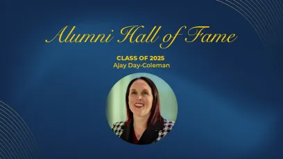 Photo of Ajay Day Coleman with words Alumni Hall of Fame Class of 2025