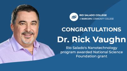 Rio Salado College’s Nanotechnology Program Receives National Science Foundation Grant 