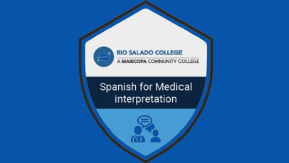 Rio Salado Spanish for Medical Interpretation Badge