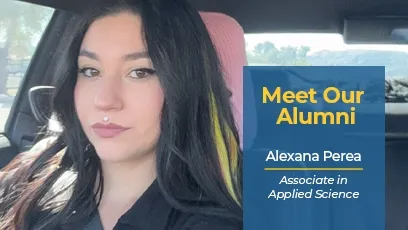 Portrait of Alexana Perea sitting in a car and wearing a seatbelt, with text reading “Meet Our Alumni” and “Associate in Applied Science.”