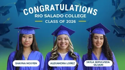 **Alt Text:** Graphic featuring three graduates in blue caps and gowns with the text, “Congratulations Rio Salado College Class of 2026.” The graduates are identified as Shayna Nguyen, Alexandra Lopez, and Jayla Sepulveda Silvain.
