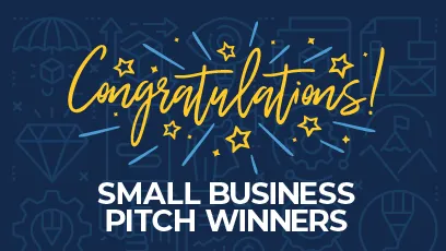 A blue graphic with celebratory stars and fireworks that reads “Congratulations! Small Business Pitch Winners.”