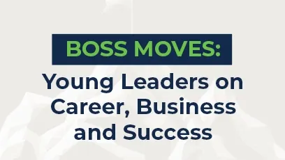 Graphic with the title “Boss Moves: Young Leaders on Career, Business and Success” on a light background.