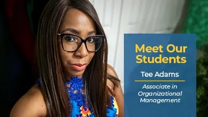 A close-up selfie portrait of Tee Adams, a Black woman with long straight brown hair and black framed glasses, wearing a blue floral top. A dark blue graphic overlay in the bottom-right corner features white and yellow text stating: "Meet Our Students | Tee Adams | Associate in Organizational Management".