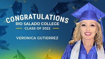 photo of Veronica Gutierrez with text: Congratulations Rio Salado College Class of 2022