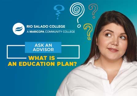 photo of a women thinking with question marks surrounding her head. Text: Ask an Advisor What is an Education Plan?