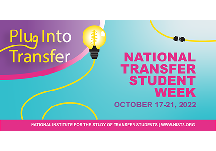 Plug Into Transfer National Transfer Student Week October 17-21, 2022