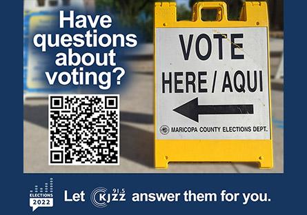 kjzz logo and image of a "Vote Here" sign with text: Have questions about voting?