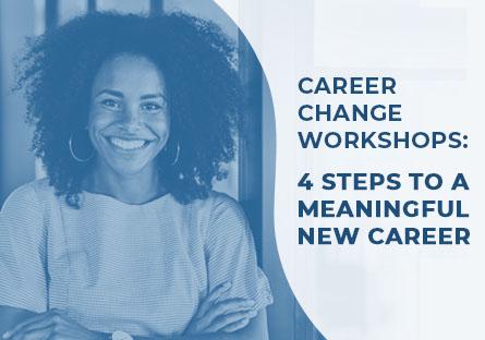 Background image of a woman smiling with blue overlay. Text: 4 Steps to a New Meaningful Career