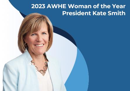 Image of Dr. Kate Smith with text: 2023 AWHE Woman of the Year President Kate Smith