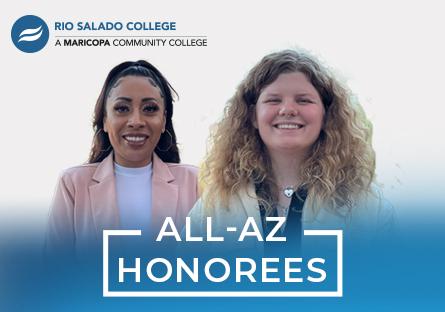 Rio Salado students Emma Harlow and Martha Salter are the college’s two All-Arizona recipients.