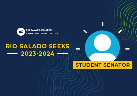Rio Salado Seeks 2023-2024 Student Senator