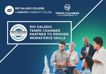 group of people collaborating with text: Rio Salado, Tempe Chamber partner to provide workforce skills. Rio Salado College logo and Tempe Chamber of Commerce logo