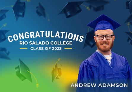 Congratulations Rio Salado College Class of 2023. Graduate spotlight Andrew Adamson
