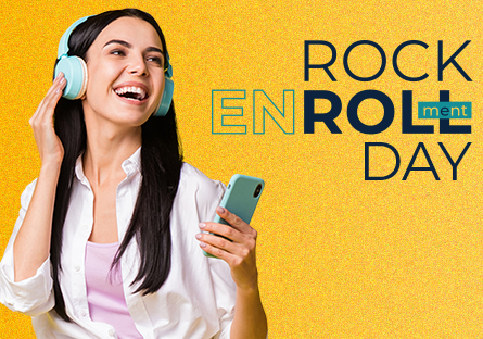 Girl wearing headphones listening to music on her phone. Text: Rock Enrollment Day 