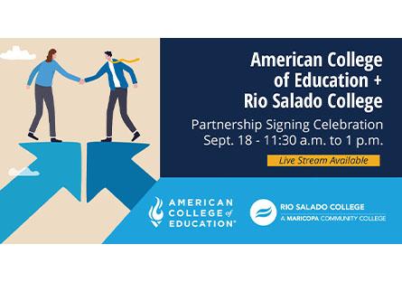 illustration of two people shaking hands on top of upward arrows. text: American College of Education + Rio Salado College partnership signing celebration