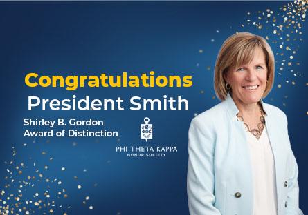 President Smith's headshot with text: Congratulations President Smith PTK Distinguished College Administrator