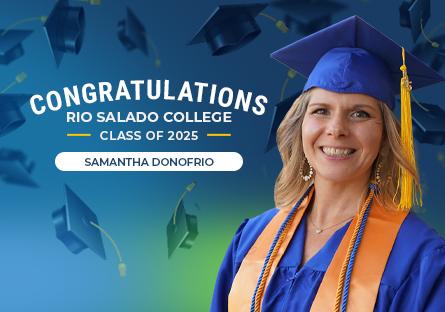 A smiling graduate, Samantha Donofrio, stands in her cap and gown in front of a blue and green background with floating graduation caps. Text reads: “Congratulations Rio Salado College Class of 2025 – Samantha Donofrio.” She wears a royal blue cap and gown with gold and blue honor cords and a gold stole.