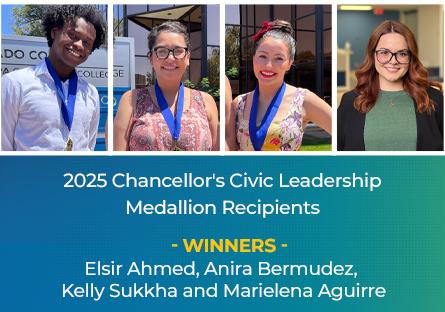 A congratulatory graphic featuring four portraits of students who received the 2025 Chancellor's Civic Leadership Medallion. The winners—Elsir Ahmed, Anira Bermudez, Kelly Sukkha, and Marielena Aguirre—are shown smiling, with three wearing medallions. The background transitions from blue to green with the text: “2025 Chancellor's Civic Leadership Medallion Recipients – WINNERS – Elsir Ahmed, Anira Bermudez, Kelly Sukkha and Marielena Aguirre.”