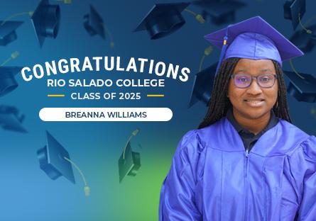 A congratulatory graphic for Breanna Williams, a Rio Salado College Class of 2025 graduate. She is wearing a blue graduation cap and gown and smiling in front of a festive blue and green background with flying graduation caps. The text reads: “Congratulations Rio Salado College Class of 2025 – Breanna Williams.”