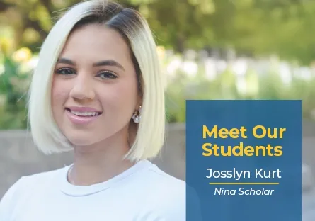 Meet Our Students Josslyn Kurt Nina Scholar