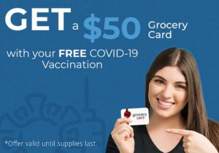 image of young woman holding gift card. Text: Get a $50 grocery card with your free COVID-19 vaccination.